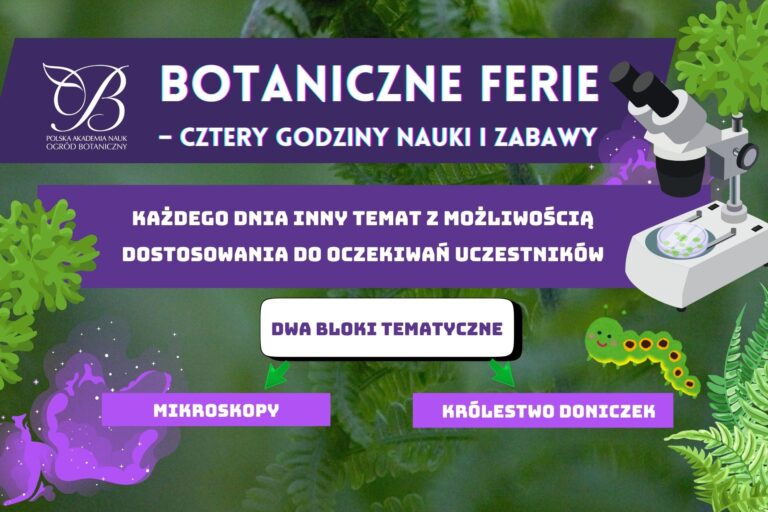 Botaniczne ferie w Ogrodzie!