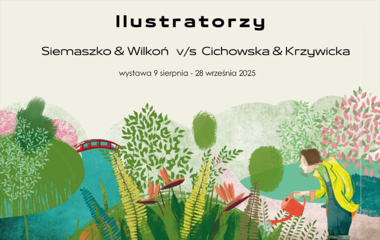 Wystawa „Ilustratorzy: Siemaszko & Wilkoń kontra Cichowska & Krzywicka”