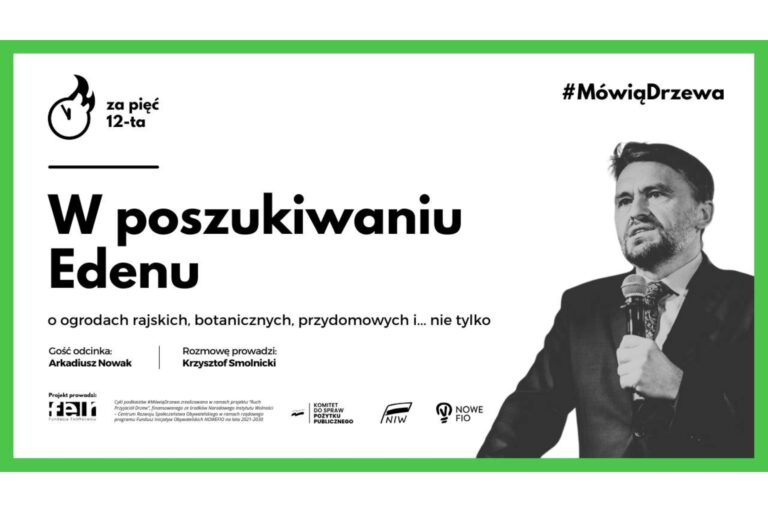W poszukiwaniu Edenu – o ogrodach rajskich i współczesnej ochronie przyrody
